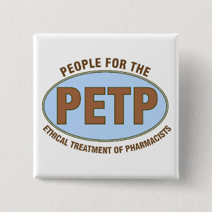 Lustige Apotheker-Geschenke einzigartiges "PETP" Button