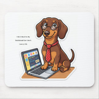 Lustige Arbeit Hart Dachshund Individuelle Tasse Mousepad