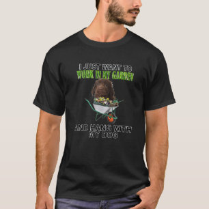 Lustige Arbeit in meinem Garten & hänge mit Retrie T-Shirt