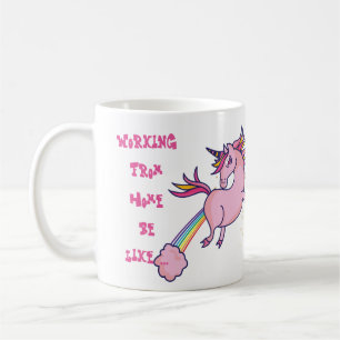 Lustige Arbeit von der Zuhause Tasse Einhorn Wahns