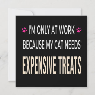Lustige Arbeit, weil meine Katze teure Leckerlis b Einladung