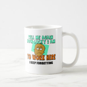 Lustige Arbeits-T - Shirt-Geschenke Kaffeetasse