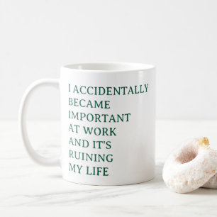 Lustige Arbeits-Tasse – Ich wurde versehentlich wi Kaffeetasse