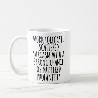 Lustige Arbeits-Tasse Sarkastisches Geschenk für K Kaffeetasse