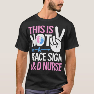 Lustige Arbeits- und Entbindungskrankenschwester L T-Shirt