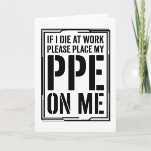 Lustige Arbeitssicherheit Wenn ich bei der Arbeit Karte