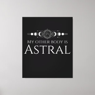 Lustige Astral-Projektion-Zitate Leinwanddruck