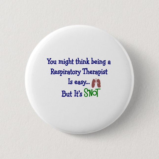 Lustige Atmungstherapie-Geschenke Button (Vorderseite)