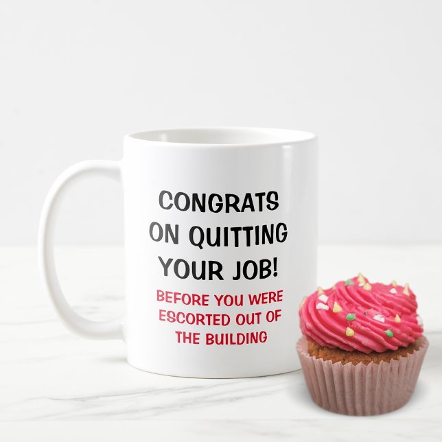 Lustige Aufgabe, bevor sie ihren Mitarbeiter verla Kaffeetasse (Von Creator hochgeladen)