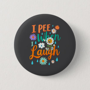 Lustige Aufschrift Ich Pipi Wenn Ich Lache Blume L Button