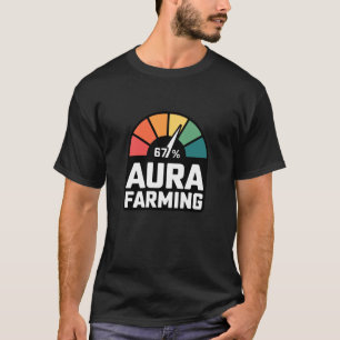 Lustige Aura Farming 67 Six Seven Meme Gen Alpha S T-Shirt