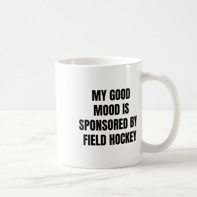 Lustige Aussage Meine gute Laune wird gesponsert v Kaffeetasse (Rechts)