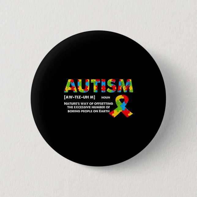 Lustige Autismus-Definition - Autismus-Bewusstsein Button (Vorderseite)