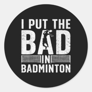 Lustige Badminton-Kunst für Männer Frauen Federbal Runder Aufkleber