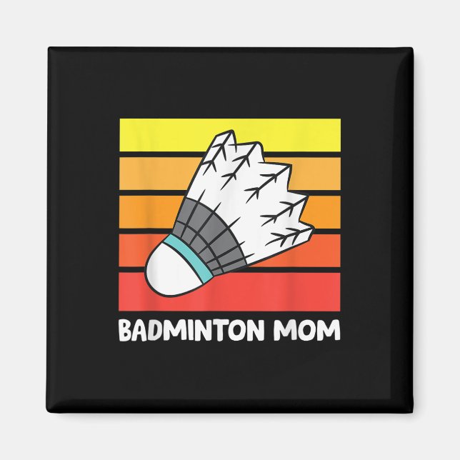 Lustige Badminton-Mutter  Magnet (Vorne)