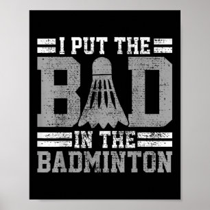 Lustige Badminton-Sprüche-Geschenke für Spieler Poster