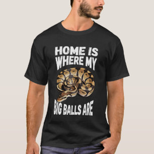 Lustige Ballpython-Liebhaber Kugeln Reptilienhalte T-Shirt