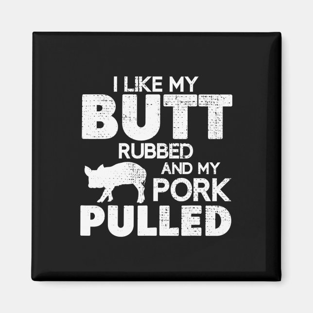 Lustige Bbq-Grill-Zitat Schwein Pulled Pork Bbq-Gr Magnet (Vorne)
