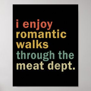 Lustige Bbq Romantische Spaziergänge Fleischabteil Poster