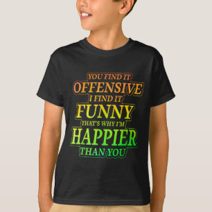 Lustige Beleidigende Sarkastische Humor Zitat Geis T-Shirt