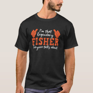 Lustige Berufsquote Legendärer Fischer T-Shirt