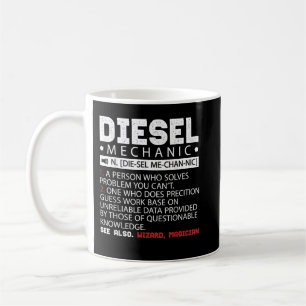 Lustige Beschreibung eines Dieselmechanikers Kaffeetasse