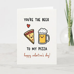 Lustige Bier-Pizza-Valentinstagskarte Karte