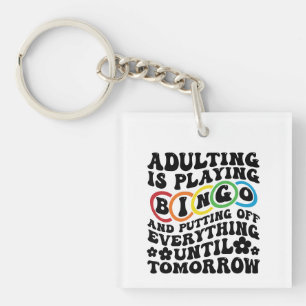 Lustige Bingo-Erwachsenwerden-Wortkunst Schlüsselanhänger