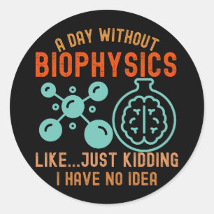 Lustige Biophysik, ich liebe Biophysik3 Runder Aufkleber