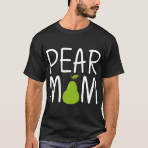 Lustige Birnen-Designs für Mama Frauen Gartenarbei T-Shirt