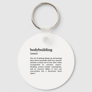 Lustige Bodybuilding-Definition Schlüsselanhänger