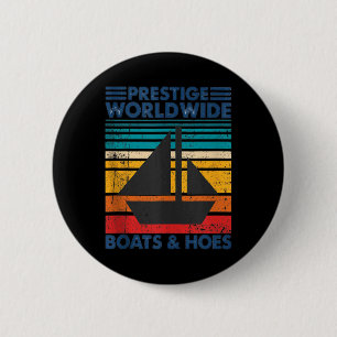 Lustige Boote Und Huren Lustiger Erwachsenen-Humor Button