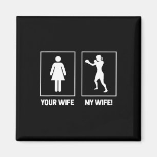 Lustige Boxen Shirts - Deine Frau Meine Frau  Magnet