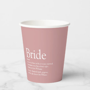 Lustige Braut Definition Brautparty Dusty Rose Pappbecher