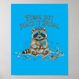 Lustige Braut Waschbär Verwildert Aber Mach Braut Poster