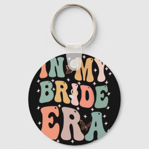 Lustige Braut Zitat In Meiner Braut Ära Hochzeit J Schlüsselanhänger