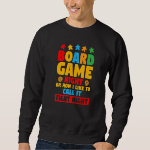 Lustige Brettspielnacht oder wie ich es nenne Fi Sweatshirt