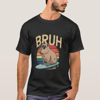 Lustige Bruh-Sprüche Lustiges Capybara-Meme Sarkas T-Shirt