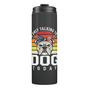 Lustige Bulldogge Hunde Liebhaber Retro Zitat Thermosbecher