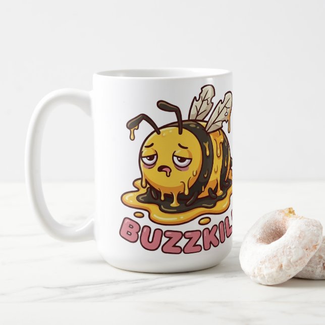 Lustige Buzzkill-Müde-Biene-Kaffeetasse Kaffeetasse (Mit Donut)