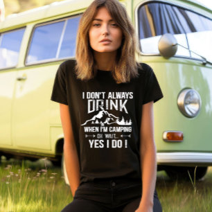 Lustige Camping- und Trinksprüche T-Shirt