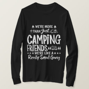 Lustige Campingfreunde Kleine Gang Lange Ärmel T-Shirt