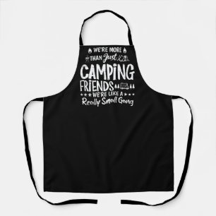 Lustige Campingfreunde Kleiner Gang Geschenk Schürze