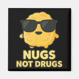 Lustige Cartoon-Hähnchen-Nuggets Nugs keine Drogen Magnet
