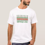 LUSTIGE CHANUKAH CHANUKKA LITES GESCHENKE T-Shirt<br><div class="desc">GEBEN SIE IHREN LIEBLINGStrinkern DIESE GESCHENKE CHANUKKAS LITES,  DIE WHO JÜDISCHEN SPASS SCHÄTZEN.</div>