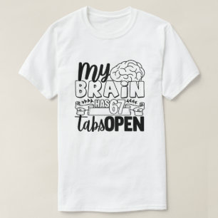 Lustige Chaotische Gehirn-Zitat Alberne Verwirrung T-Shirt