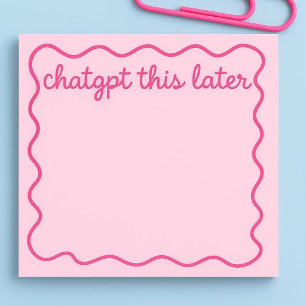 Lustige ChatGPT-Notizzettel „ChatGPT das später“ Post-it Klebezettel