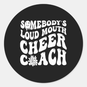 Lustige Cheerleading Jemand laute Stimme Cheer Coa Runder Aufkleber