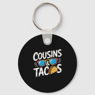 Lustige Cousins und Tacos Cousin Urlaub  Schlüsselanhänger