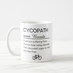 Lustige Cycopath-Definition Kaffeetasse